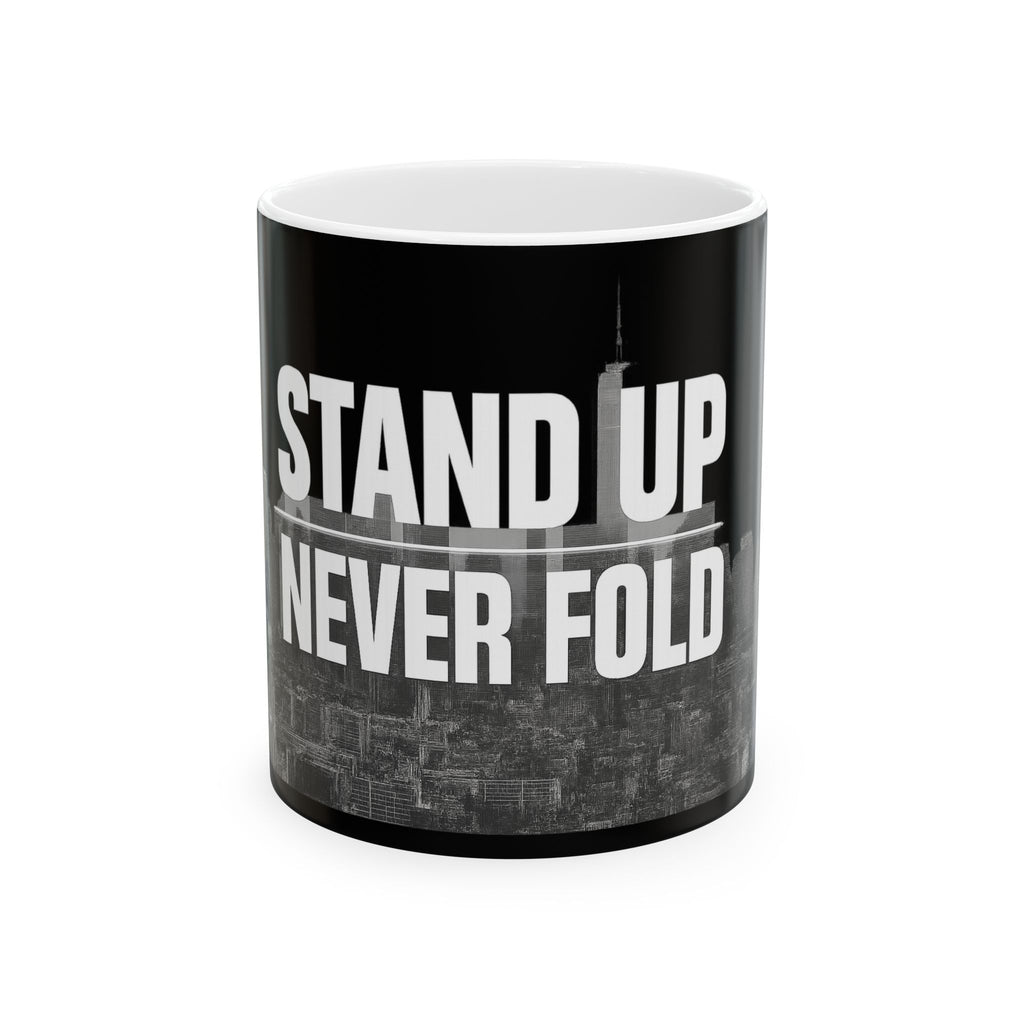 Inspiring Black Ceramic Mug - "Stand Up, Never Fold" - Motivational Coffee Cup for Daily Inspiration