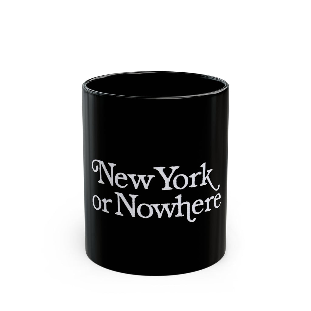 New York or Nowhere Mug 11oz 15oz