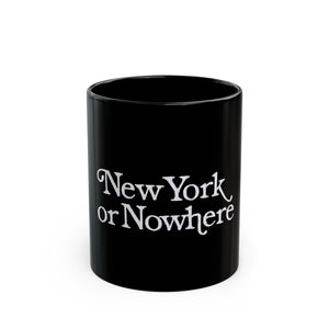 New York or Nowhere Mug 11oz 15oz (NY Sport Teams)
