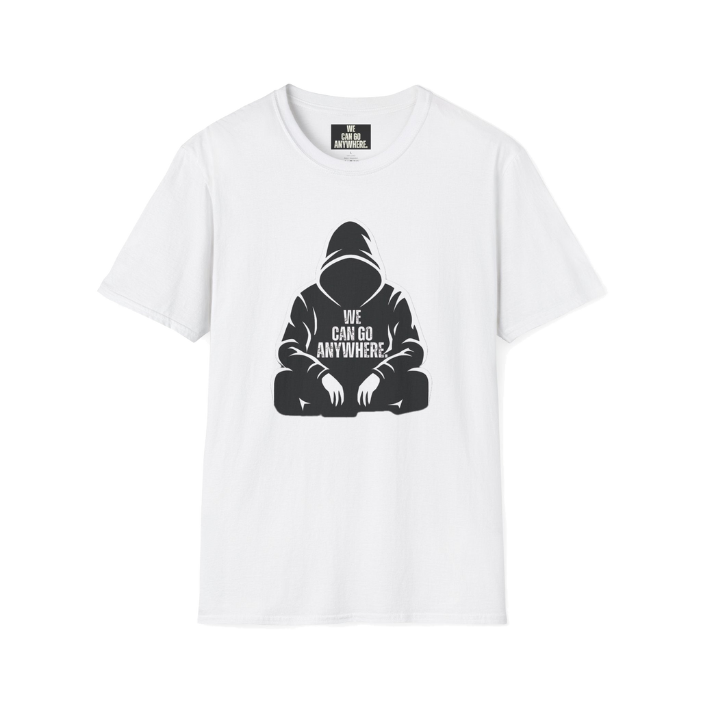 We Can Go Anywhere Motivational T-Shirt – Unisex Tee