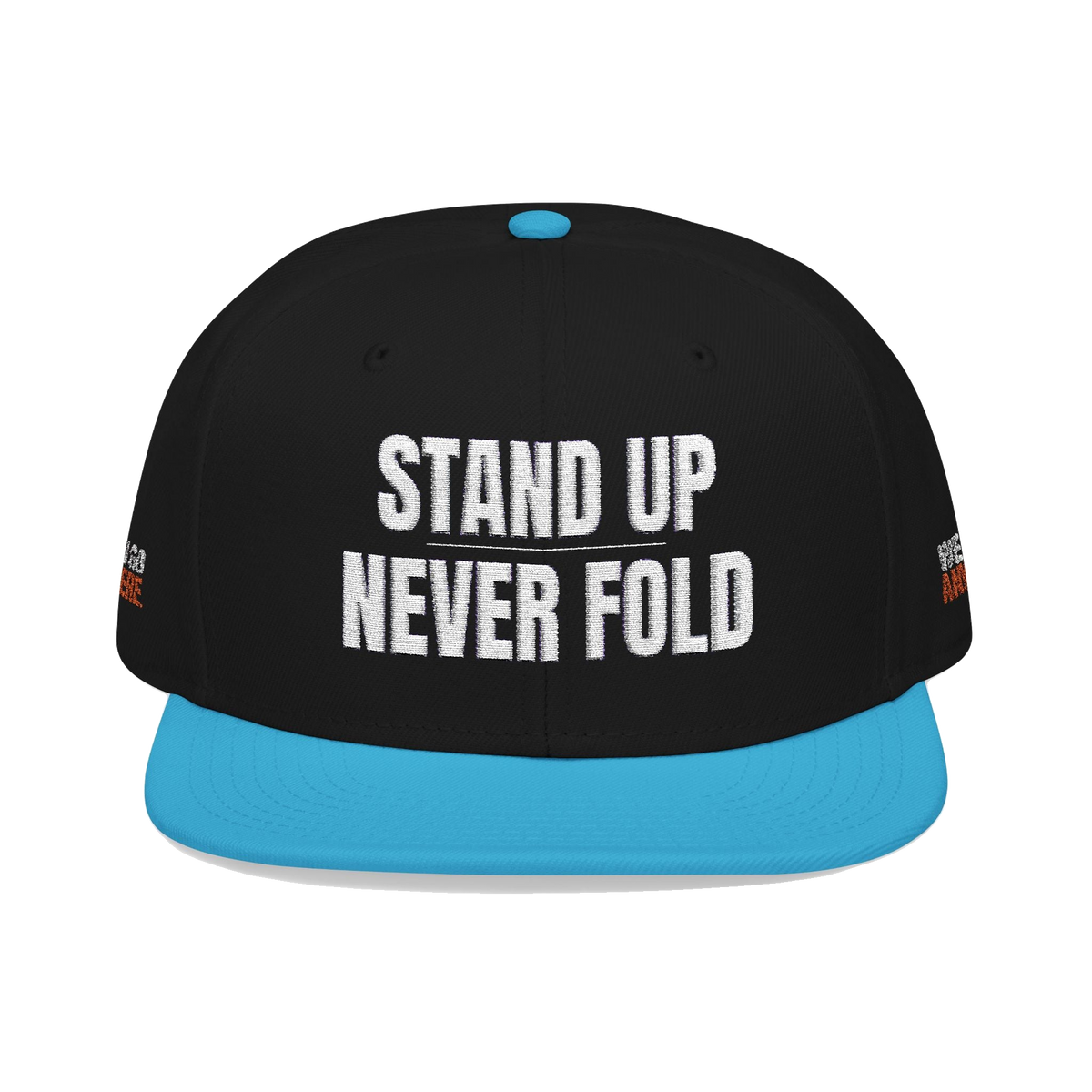 Stand Up Never Fold Embroidered Snapback Hat