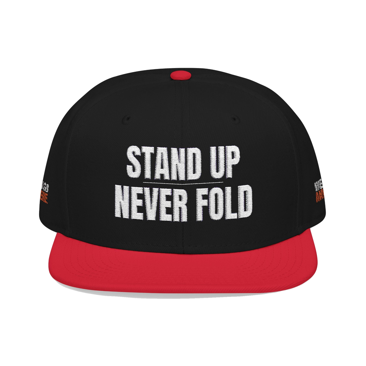 Stand Up Never Fold Embroidered Snapback Hat