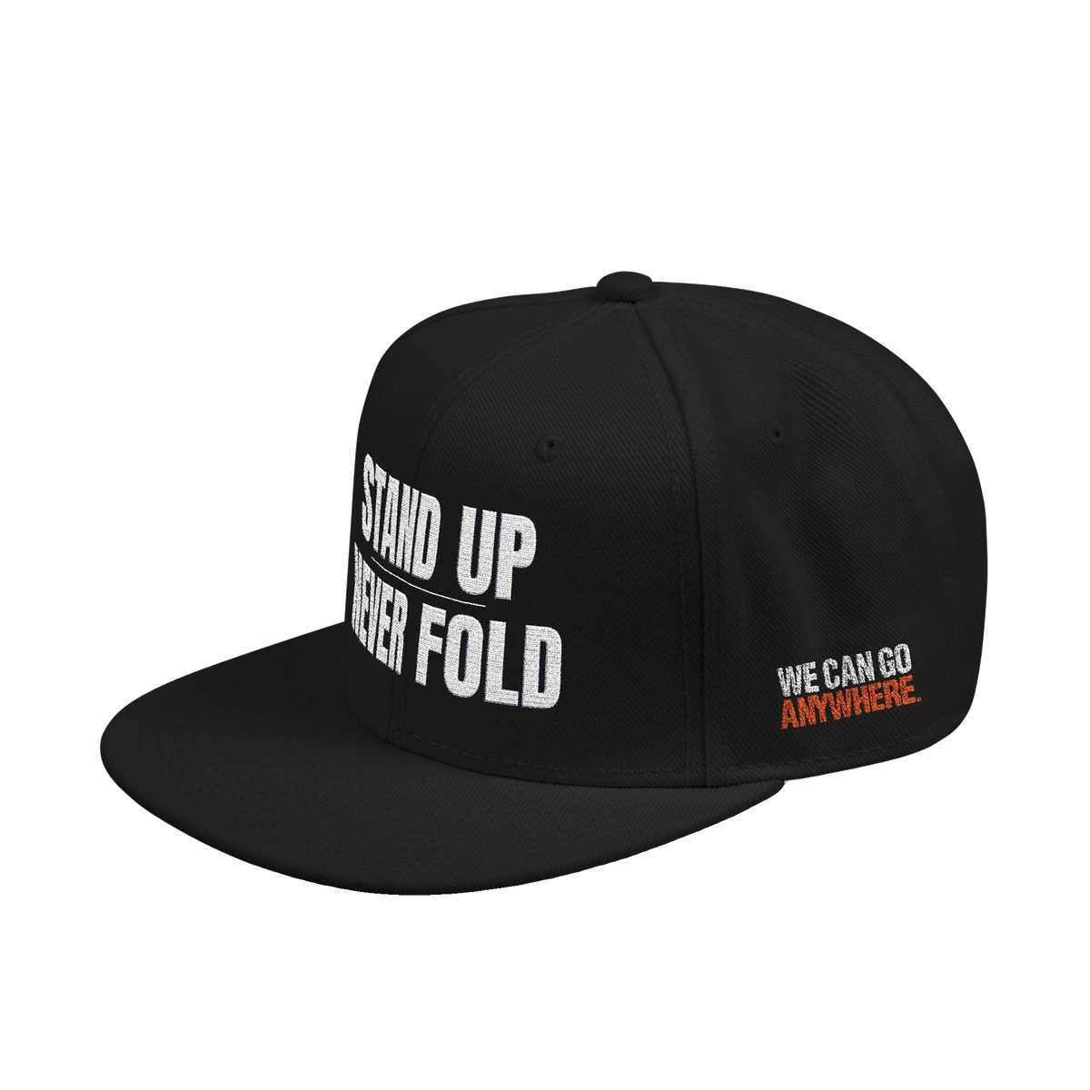 Stand Up Never Fold Embroidered Snapback Hat
