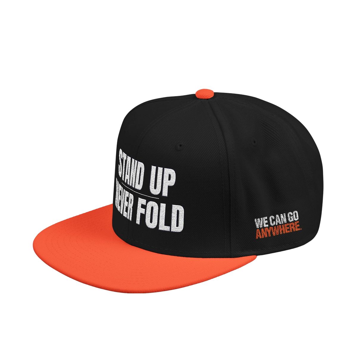Stand Up Never Fold Embroidered Snapback Hat