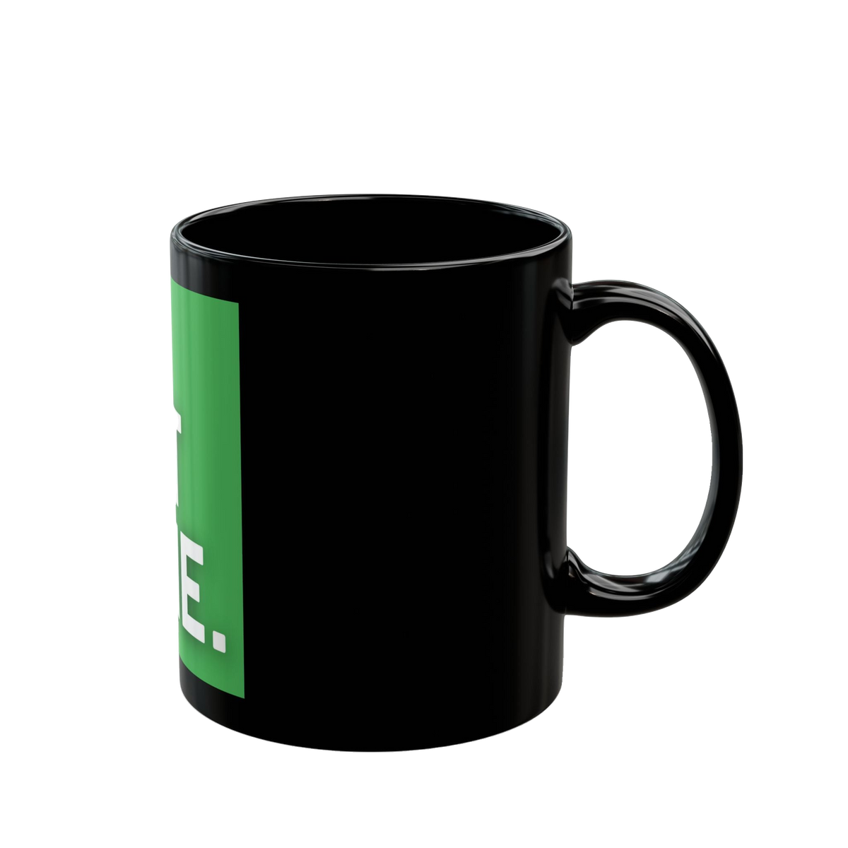 Get Shit Done Mug – 11oz & 15oz Black Ceramic
